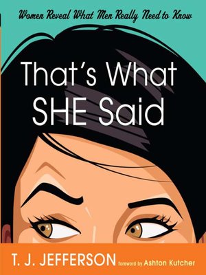 cover image of That's What She Said